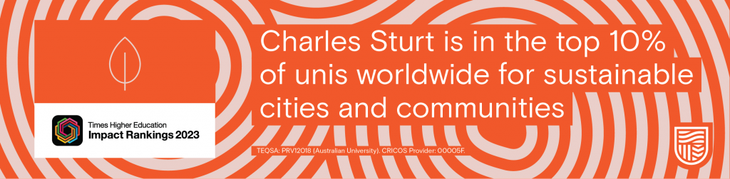 Charles Sturt is in the top 10% of unis worldwide for sustainable cities and communities.