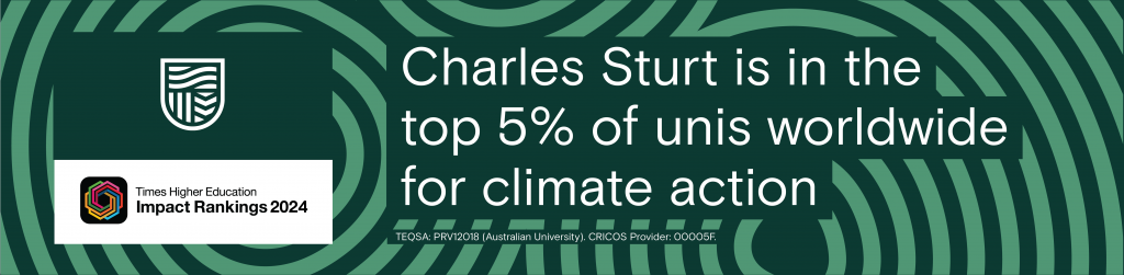 Charles Sturt is in the top 5% of unis worldwide for climate action.