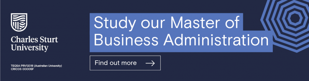 Dark blue banner. Charles Sturt University logo on the left. Shaded heading reads "Study our Master of Business Administration", with a call to action box that reads "Find out more". This banner links to https://study.csu.edu.au/courses/master-business-administration