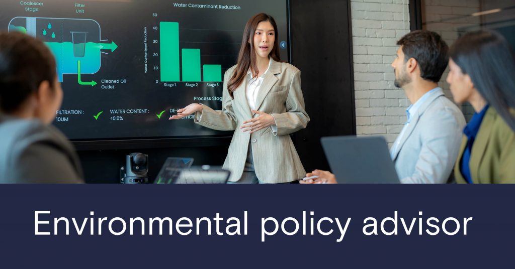 Dark blue banner down the bottom, white text that reads 'Environmental policy advisor'. Image of a woman giving a presentation to colleagues about water and the environment